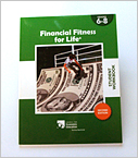 Financial Fitness for life-Shaping Up Your Financial Future-Grades 6-8